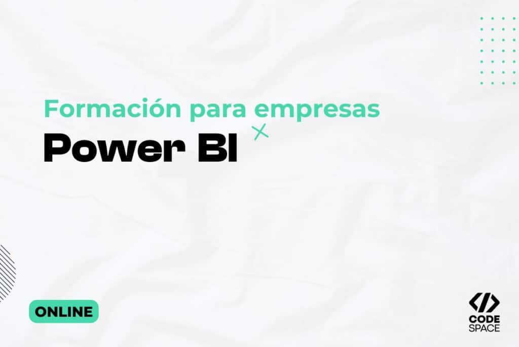 Portada del curso de Power BI de la formación para empresa de CODE SPACE
