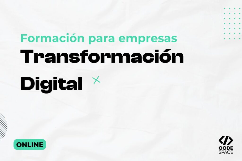 Portada del curso de transformación digital de la formación para empresa de CODE SPACE