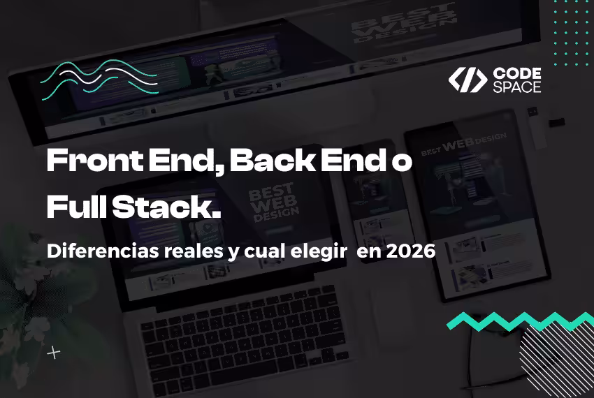 Front End, Back End o Full Stack