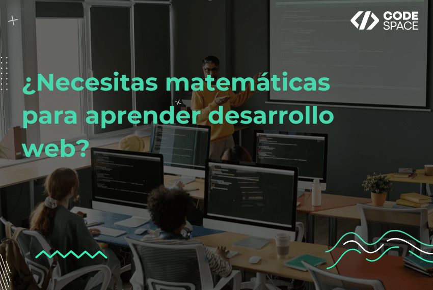 necesitas matematicas para aprender desarrollo web